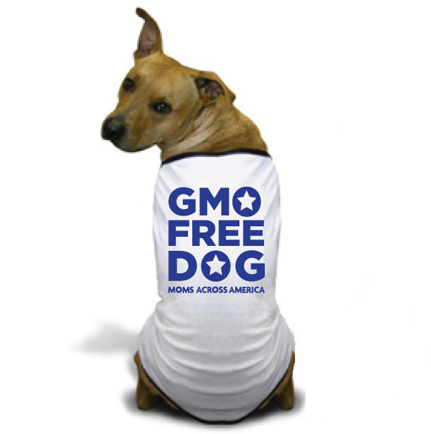 GMO Free Dog Doggie T-Shirt - Moms Across America